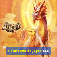 plataforma de jogos 555